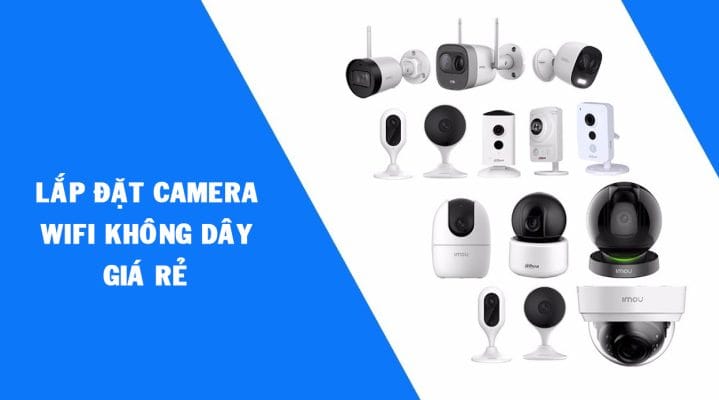 lap-dat-camera-wifi-khong-day-gia-re đà nẵng